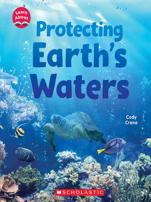 Title details for Protecting Earth's Waters by Cody Crane - Available